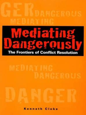 Mediating Dangerously - Группа авторов 
