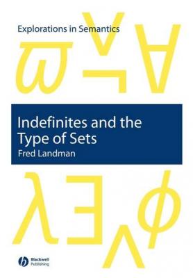 Indefinites and the Type of Sets - Группа авторов 