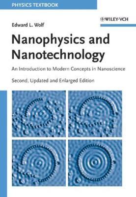 Nanophysics and Nanotechnology - Edward Wolf L. 