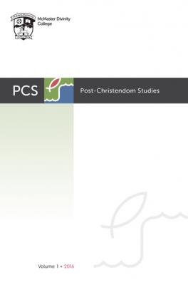 Post-Christendom Studies: Volume 1 - Группа авторов 