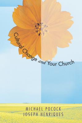 Cultural Change & Your Church - Joseph Henriques 