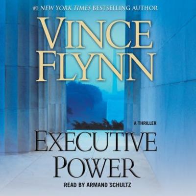 Executive Power - Vince  Flynn 