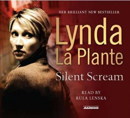 Silent Scream - Lynda La plante 