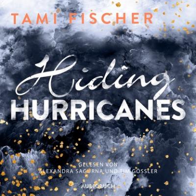 Hiding Hurricanes - Fletcher University 3 (Ungekürzt) - Tami Fischer 