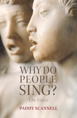 Why Do People Sing? - Paddy  Scannell 