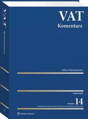 VAT. Komentarz 2020 - Adam Bartosiewicz Duże Komentarze