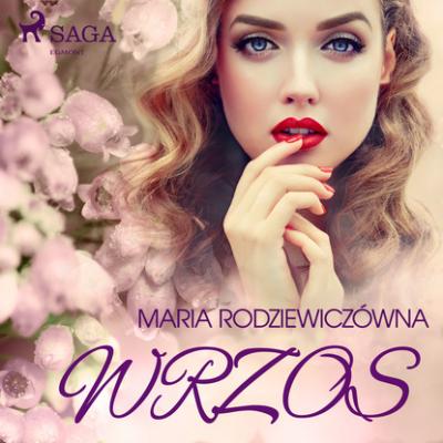 Wrzos - Maria Rodziewiczówna 