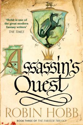 Assassin’s Quest - Robin Hobb The Farseer Trilogy