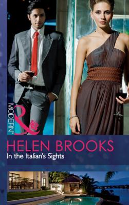 In the Italian's Sights - Helen Brooks Mills & Boon Modern