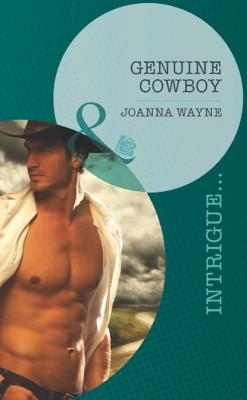 Genuine Cowboy - Joanna Wayne Mills & Boon Intrigue