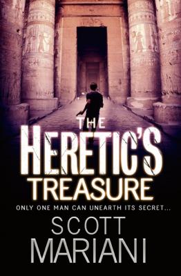 The Heretic’s Treasure - Scott Mariani Ben Hope