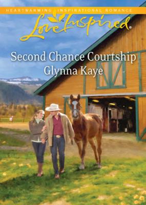 Second Chance Courtship - Glynna Kaye Mills & Boon Love Inspired