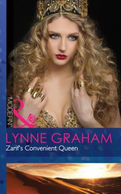 Zarif's Convenient Queen - Lynne Graham Mills & Boon Modern