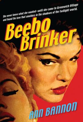 Beebo Brinker - Ann Bannon Mills & Boon Spice