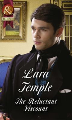 The Reluctant Viscount - Lara Temple Mills & Boon Historical
