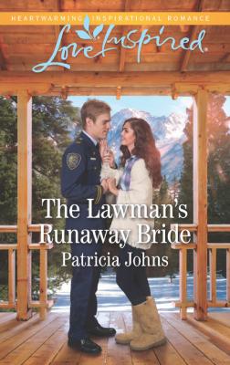 The Lawman's Runaway Bride - Patricia Johns Comfort Creek Lawmen