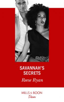 Savannah's Secrets - Reese Ryan The Bourbon Brothers