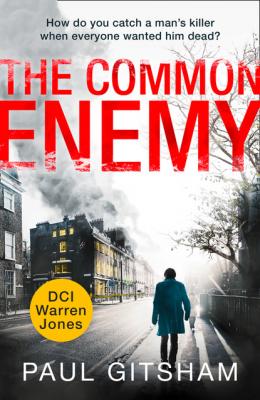 The Common Enemy - Paul Gitsham DCI Warren Jones