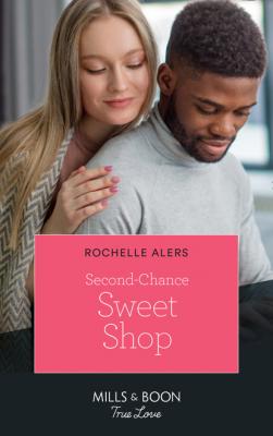 Second-Chance Sweet Shop - Rochelle Alers Wickham Falls Weddings