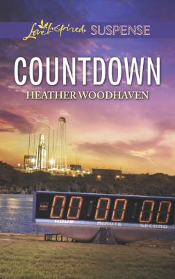 Countdown - Heather Woodhaven Mills & Boon Love Inspired Suspense
