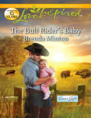The Bull Rider's Baby - Brenda Minton Mills & Boon Love Inspired
