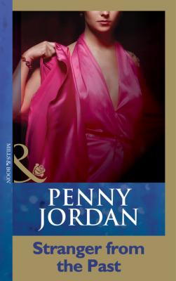 Stranger From The Past - Penny Jordan Mills & Boon Modern