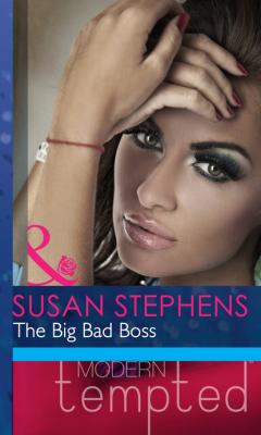 The Big Bad Boss - Susan Stephens Mills & Boon Modern Heat