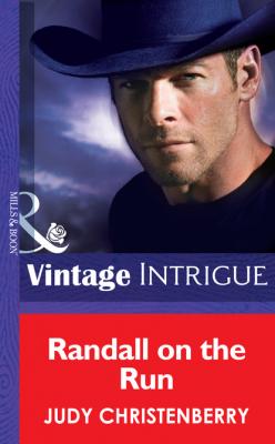 Randall On The Run - Judy Christenberry Mills & Boon Intrigue