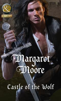 Castle of the Wolf - Margaret Moore Mills & Boon Historical