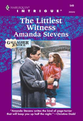 The Littlest Witness - Amanda  Stevens Mills & Boon Intrigue