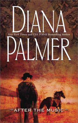 After The Music - Diana Palmer Mills & Boon M&B