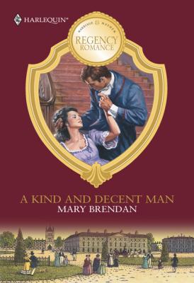 A Kind And Decent Man - Mary Brendan Mills & Boon M&B