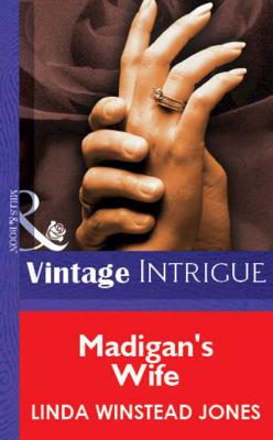 Madigan's Wife - Linda Winstead Jones Mills & Boon Vintage Intrigue