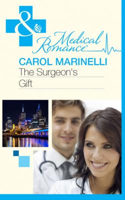The Surgeon's Gift - Carol Marinelli Mills & Boon Medical