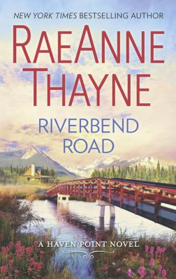 Riverbend Road - RaeAnne Thayne Haven Point