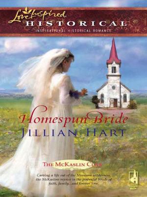 Homespun Bride - Jillian Hart Mills & Boon Historical