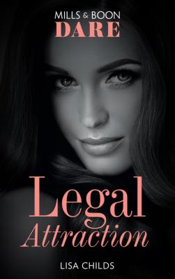 Legal Attraction - Lisa Childs Legal Lovers