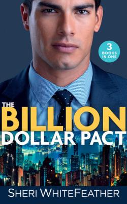 The Billion Dollar Pact - Sheri WhiteFeather Mills & Boon M&B