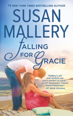 Falling For Gracie - Susan Mallery 