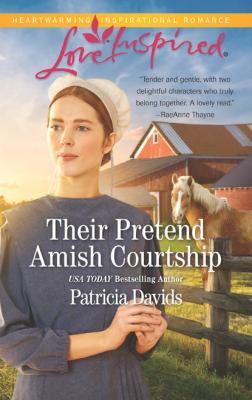 Their Pretend Amish Courtship - Patricia Davids The Amish Bachelors
