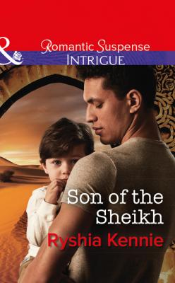 Son Of The Sheikh - Ryshia Kennie Mills & Boon Intrigue