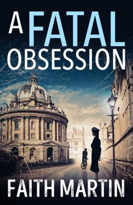 A Fatal Obsession - Faith Martin Ryder and Loveday