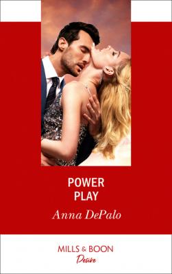 Power Play - Anna DePalo Mills & Boon Desire