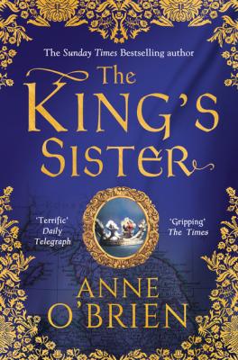 The King's Sister - Anne O'Brien MIRA