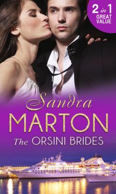 The Orsini Brides - Sandra Marton Mills & Boon M&B