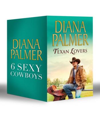 Diana Palmer Texan Lovers - Diana Palmer Mills & Boon e-Book Collections