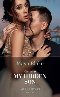 Claiming My Hidden Son - Maya Blake Mills & Boon Modern