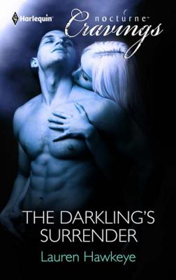The Darkling Surrender - Lauren  Hawkeye Mills & Boon Nocturne Cravings
