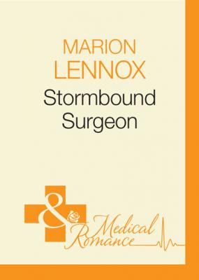Stormbound Surgeon - Marion Lennox Mills & Boon Medical