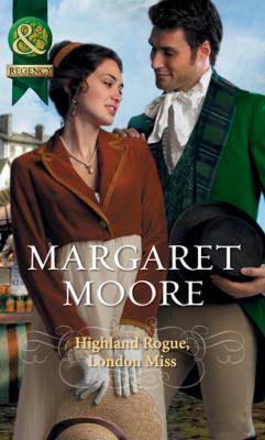 Highland Rogue, London Miss - Margaret Moore Mills & Boon Historical
